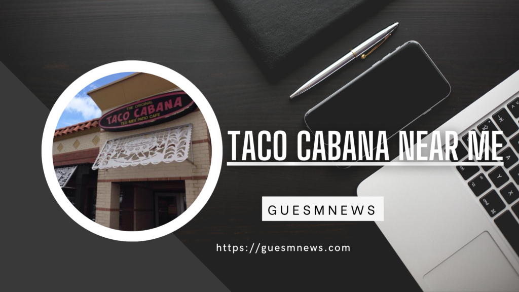 taco cabana near me